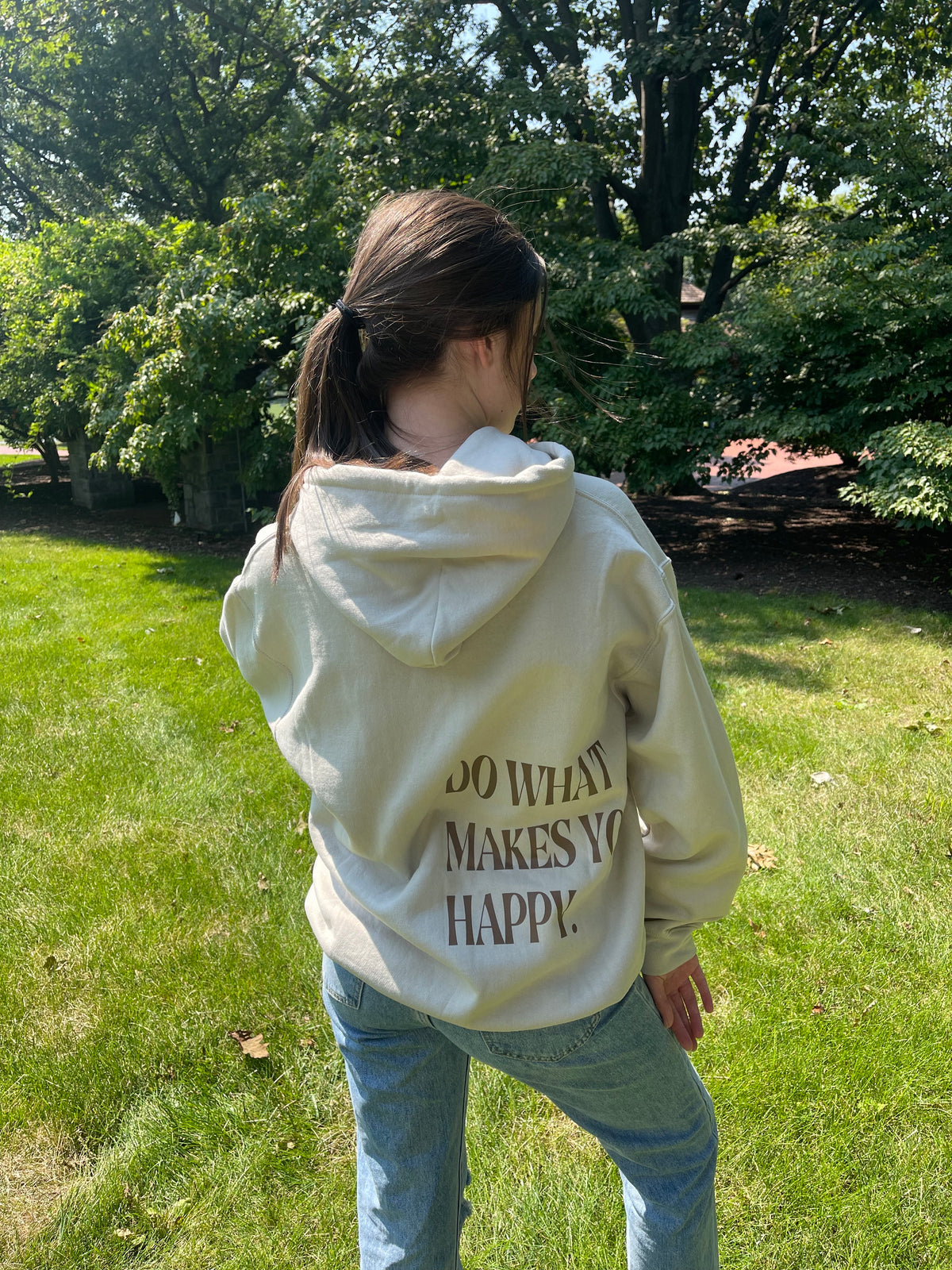 Be U Babes Hoodie- Do What Makes You Happy