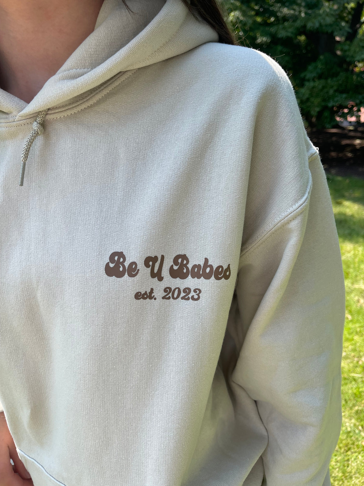 Be U Babes Hoodie- Do What Makes You Happy